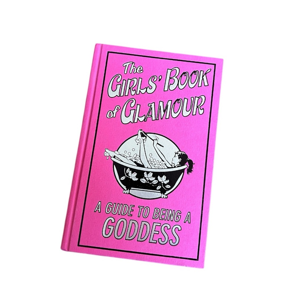 ◻️SCHOLASTIC: “The Girl’s Book of Glamour - A Guide to Being a Goddess”◻️